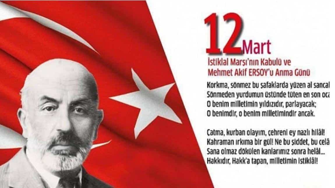 12 Mart İstiklâl Marşımızın Kabulü ve Mehmet Akif Ersoy'u Anma Programı